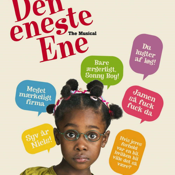 Den Eneste Ene The musical