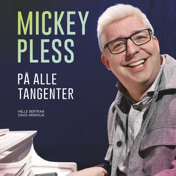 Mickey Pless - På alle Tangenter